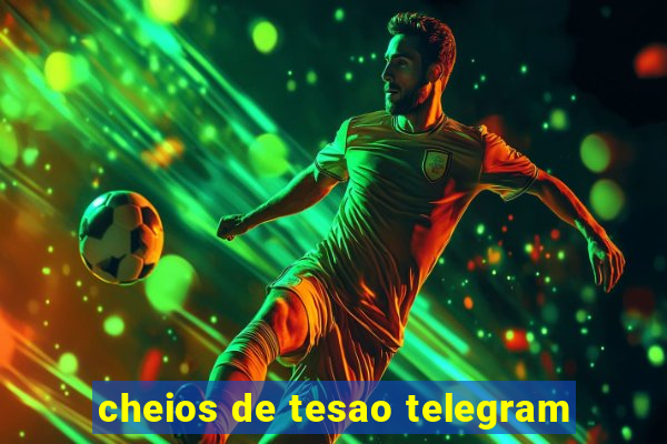 cheios de tesao telegram